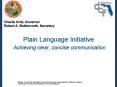 Plain Language Initiative Achieving clear, concise communication