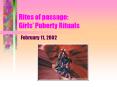 Rites of passage: Girls Puberty Rituals