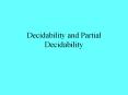 Decidability and Partial Decidability