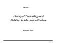 History of Technology and Relation to Information Warfare