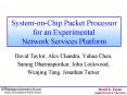 SystemonChip Packet Processor for an Experimental Network Services Platform