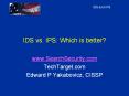 IDS vs. IPS: Which is better?
