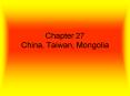 Chapter 27 China, Taiwan, Mongolia