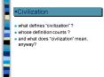 Civilization