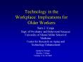 Technology in the Workplace: Implications for Older Workers