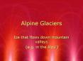 Alpine Glaciers