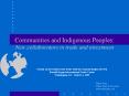 Communities and Indigenous Peoples: New collaborators in trade and investment