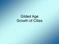 Gilded Age Growth of Cities