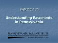 Welcome to Understanding Easements in Pennsylvania