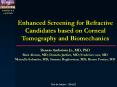 Enhanced Screening for Refractive Candidates based on Corneal Tomography and Biomechanics
