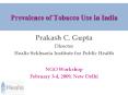 Prevalence of Tobacco Use in India