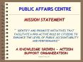 PUBLIC AFFAIRS CENTRE