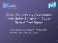 Optic Neuropathy Associated with Spine Surgery in Acute Spinal Cord Injury