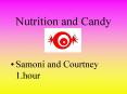 Nutrition and Candy