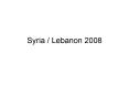 Syria Lebanon 2008