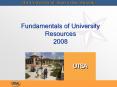 Fundamentals of University Resources 2008