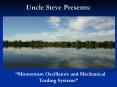 Uncle Steve Presents: