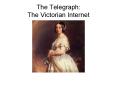 The Telegraph: The Victorian Internet