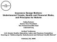 Insurance Design Matters: Underinsured Trends, Health and Financial Risks, and Principles for Reform