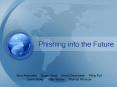 Phishing into the Future