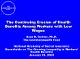 The Continuing Erosion of Health Benefits Among Workers with Low Wages