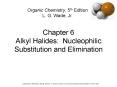 Chapter 6 Alkyl Halides: Nucleophilic Substitution and Elimination