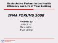 Be An Active Partner in the Health Efficiency and Life of Your Building