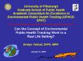University of Pittsburgh Graduate School of Public Health Academic Consortium for Excellence in Environmental Public Health Tracking (UPACE-EPHT)