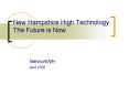 New Hampshire High Technology: The Future is Now