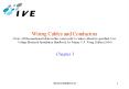 Wiring Cables and Conductors Note: All the mentioned tables in this course refer to, unless otherwis