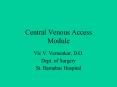 Central Venous Access Module