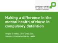 Making a difference in the mental health of those in compulsory detention