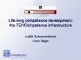 Life-long competence development: the TENCompetence infrastructure