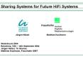 Sharing Systems for Future HiFi Systems