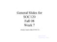 General Slides for SOC120 Fall 08 Week 7 Study Guide edited 30910