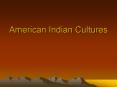 American Indian Cultures