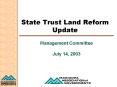 State Trust Land Reform Update