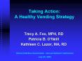 Taking Action: A Healthy Vending Strategy