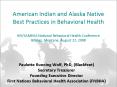 American Indian and Alaska Native Best Practices in Behavioral Health IHSSAMHSA National Behavioral
