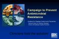 Campaign to Prevent Antimicrobial Resistance