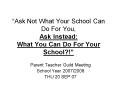 Ask Not What Your School Can Do For You, Ask Instead: What You Can Do For Your School