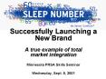 Successfully Launching a New Brand A true example of total market integration Minnesota PRSA Skills