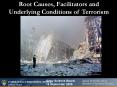 Root Causes, Facilitators and Underlying Conditions of Terrorism