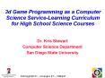 3d Game Programming as a Computer Science ServiceLearning Curriculum for High School Science Courses