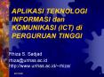 APLIKASI TEKNOLOGI INFORMASI dan KOMUNIKASI ICT di PERGURUAN TINGGI