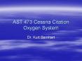 AST 473 Cessna Citation Oxygen System