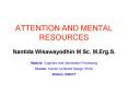 ATTENTION AND MENTAL RESOURCES