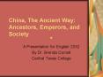 China, The Ancient Way: Ancestors, Emperors, and Society