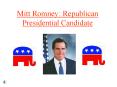 Mitt Romney: Republican Presidential Candidate