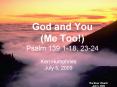 God and You Me Too Psalm 139 118, 2324